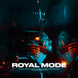 Обложка альбома Royal Mode