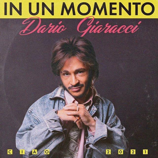 In un momento (Dario Giaracci Per Ciao 2021)