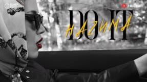 Клип HAZИМА - Do It
