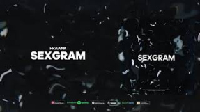 Клип Fraank - Fraank — Sexgram (Official Audio)