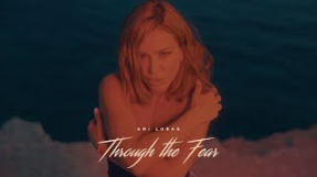 Клип Ани Лорак - Ani Lorak — Through the Fear | Mood Video
