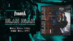 Клип Fraank - Fraank — Blah Blah (Official Audio)
