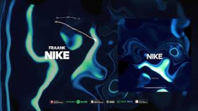 Клип Fraank - Fraank — Nike (Official Audio)